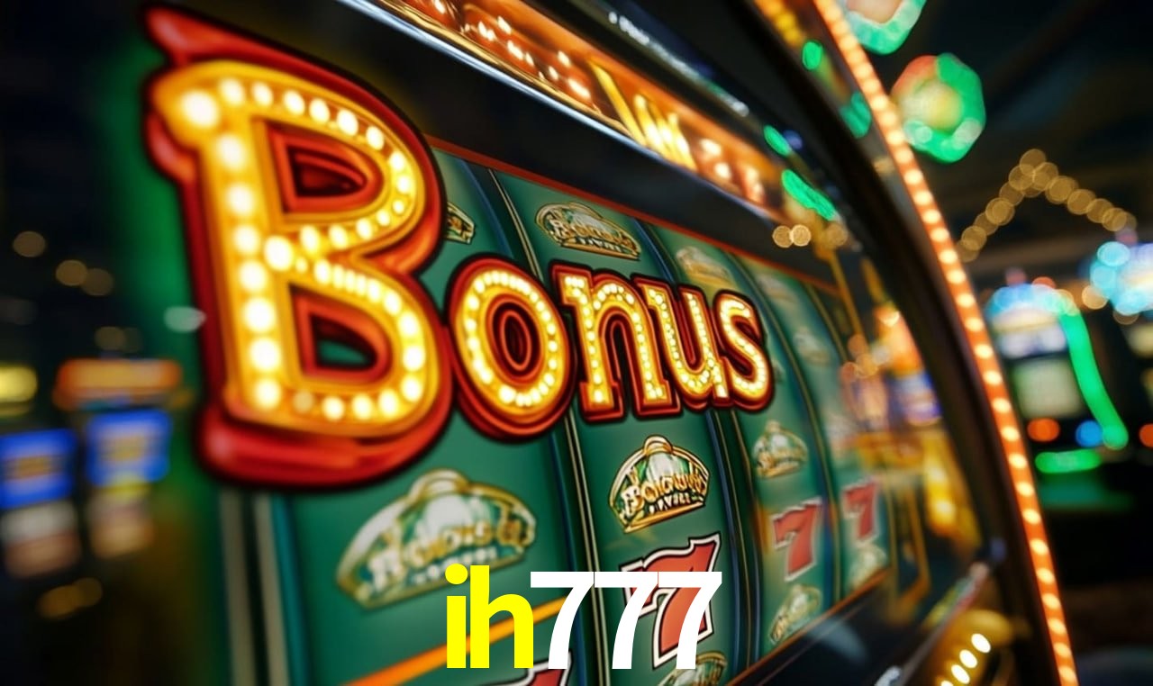 Jogos com bônus e suporte 24h na ih777